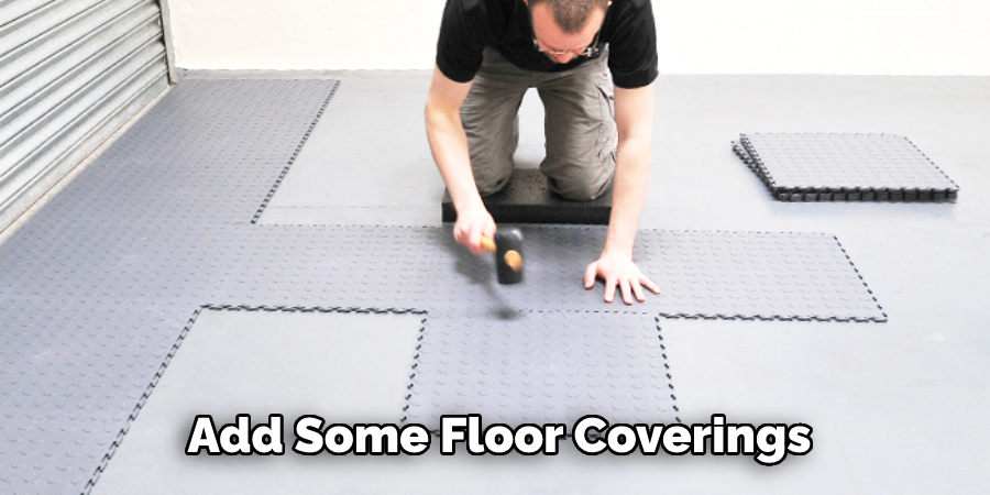 Add Some Floor Coverings