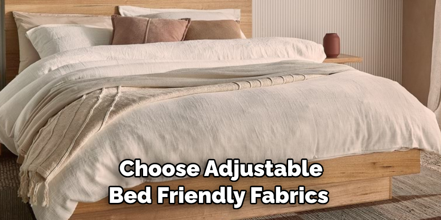  Choose Adjustable Bed Friendly Fabrics
