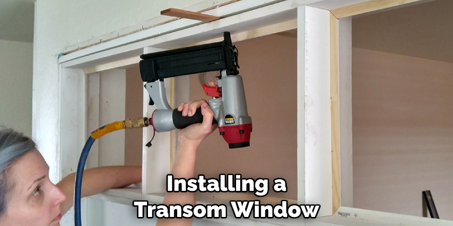 Installing a Transom Window