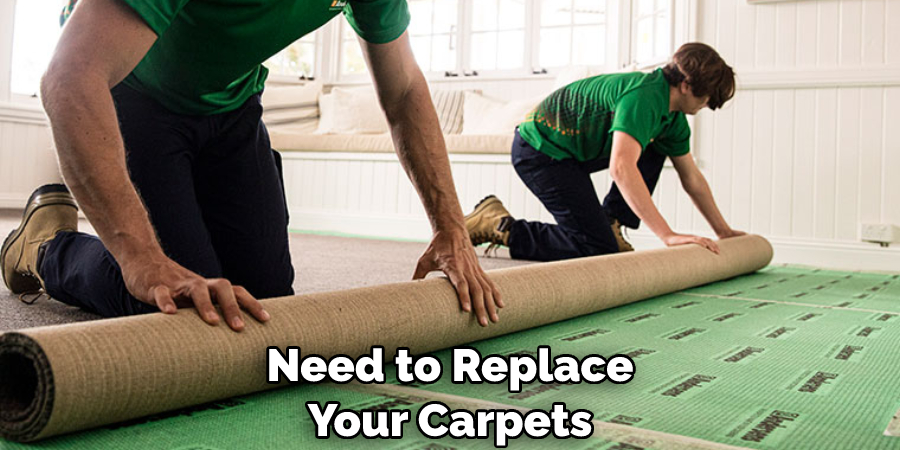 Need to Replace Your Carpets