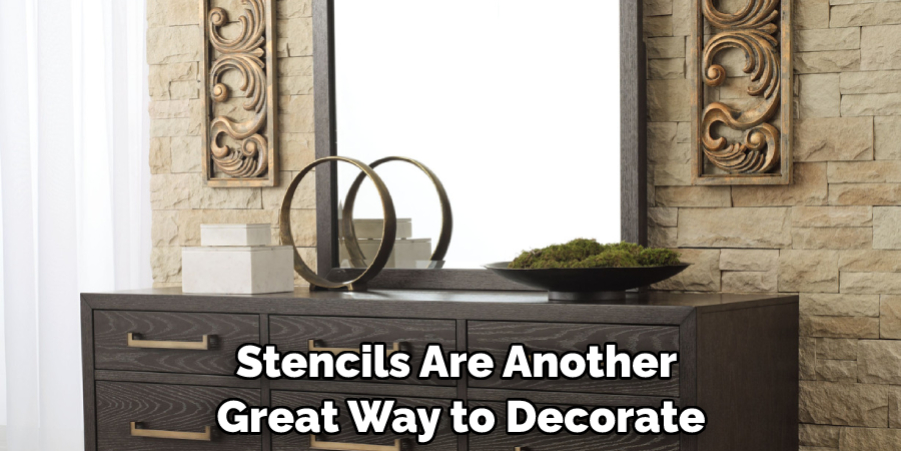 Stencils Are Another Great Way to Decorate