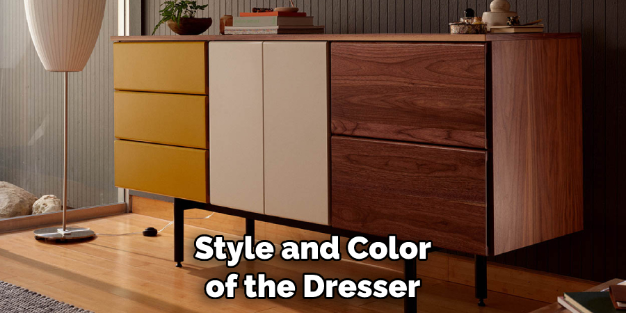 Style and Color of the Dresser