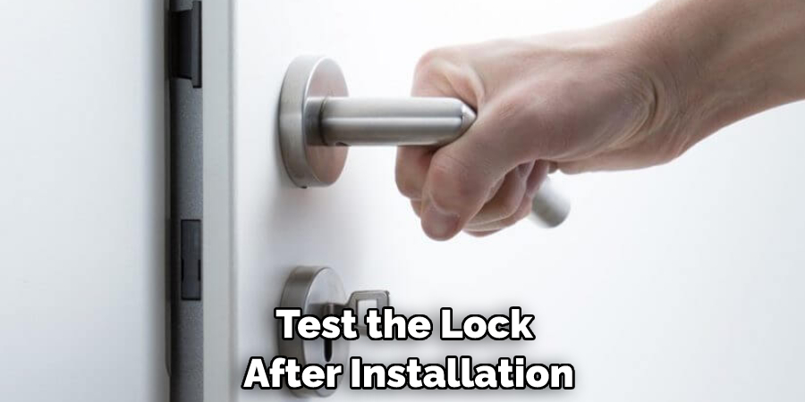 Test the Lock After Installation
