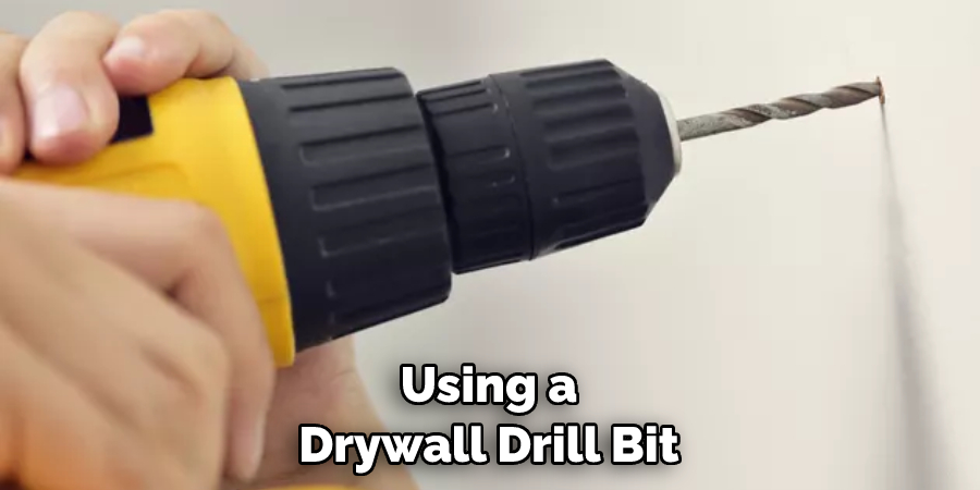 Using a Drywall Drill Bit