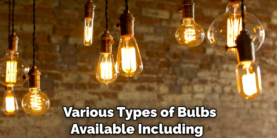  Various Types of Bulbs Available Including 