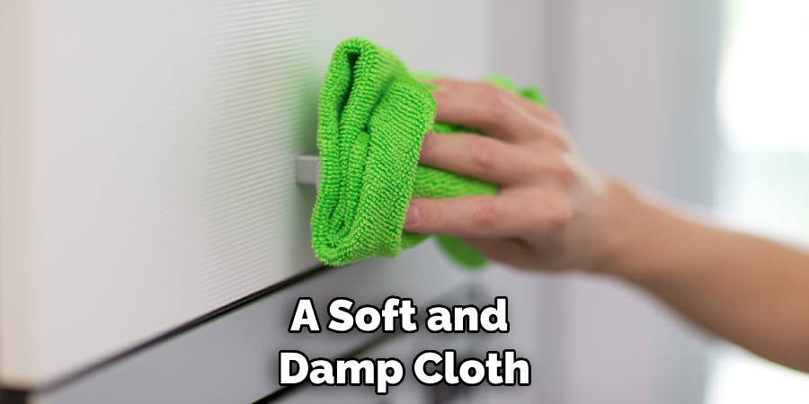 A Soft and Damp Cloth