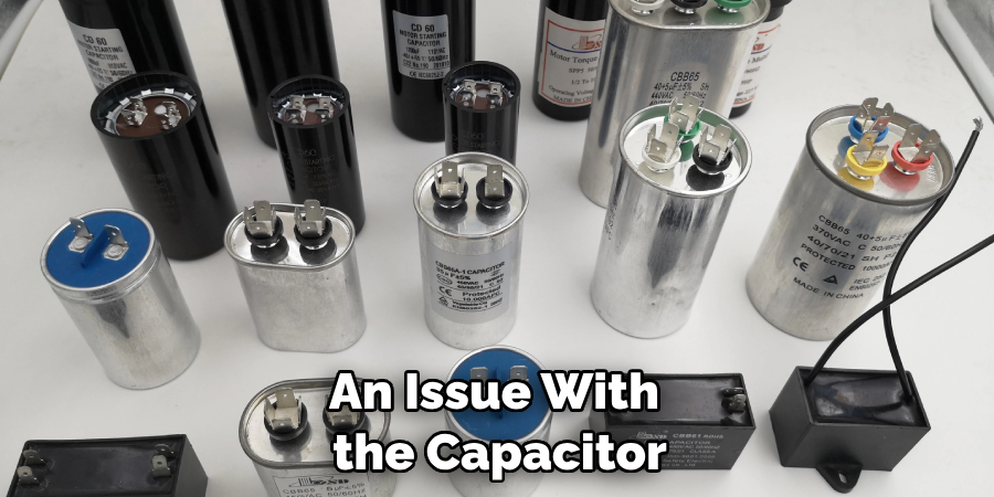 An Issue With the Capacitor