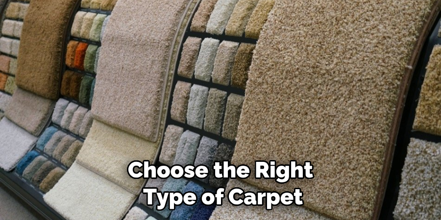 Choose the Right Type of Carpet