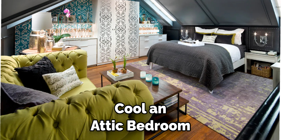Cool an Attic Bedroom