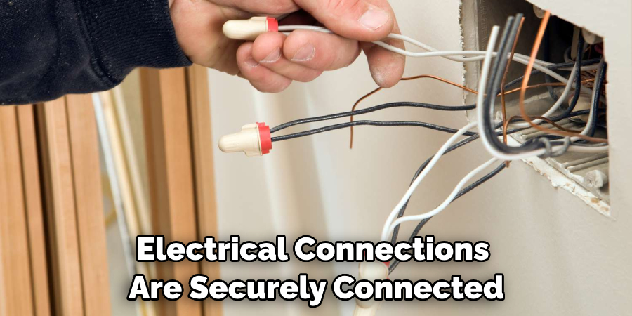 Electrical Connections Are Securely Connected