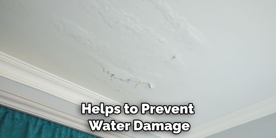 Helps to Prevent Water Damage