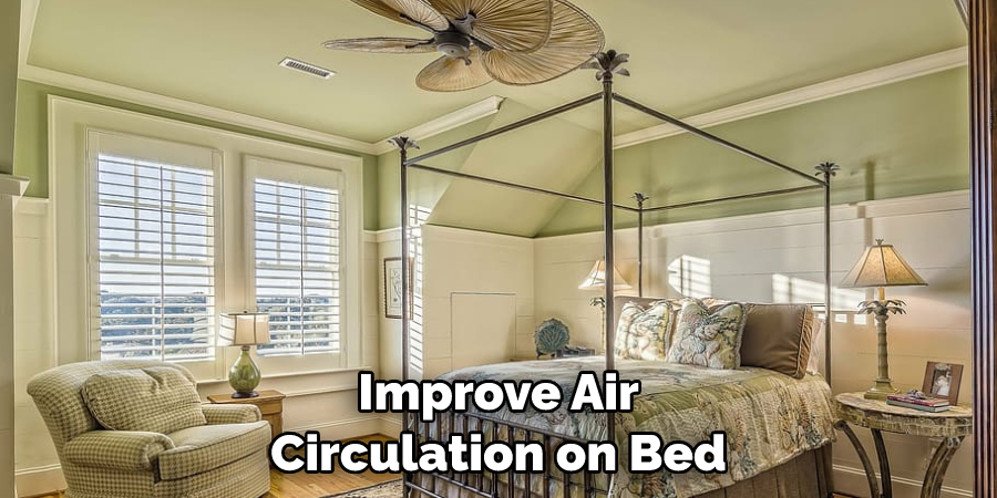 Improve Air Circulation on Bed