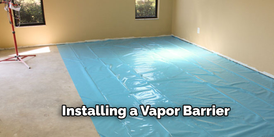 Installing a Vapor Barrier