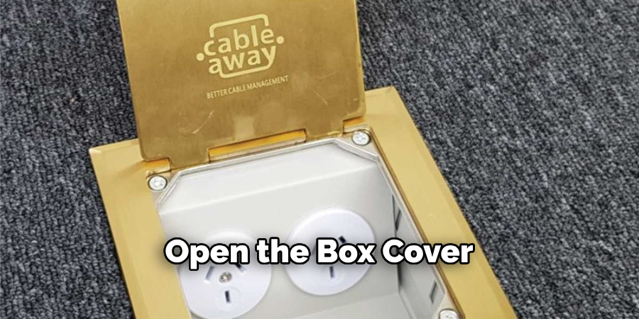 Open the Box Cover 