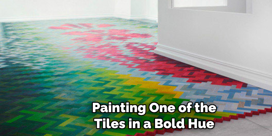 Painting One of the Tiles in a Bold Hue 