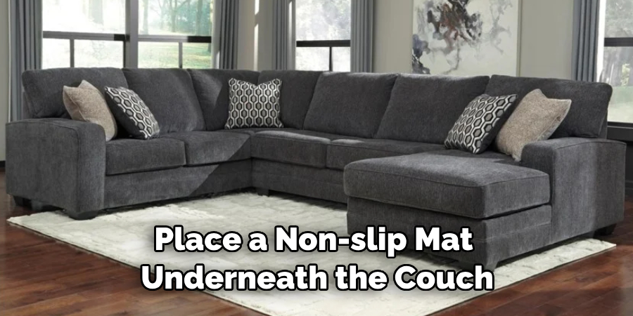 Place a Non-slip Mat Underneath the Couch