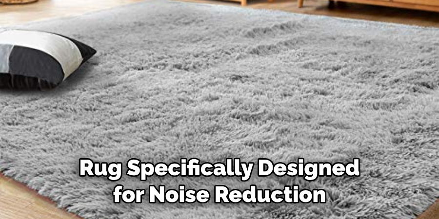  Rug Specifically Designed for Noise Reduction