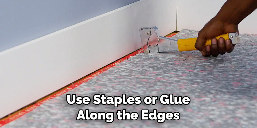 Use Staples or Glue Along the Edges