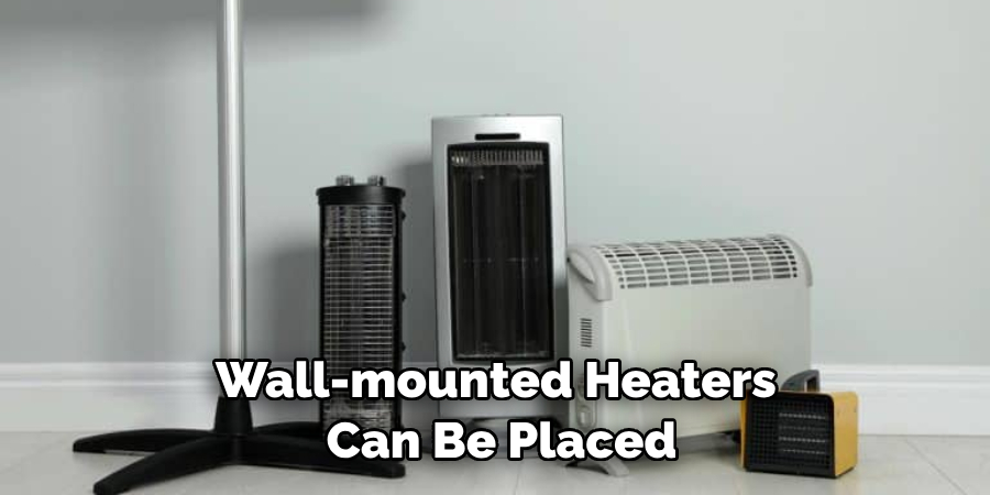 Wall-mounted Heaters Can Be Placed