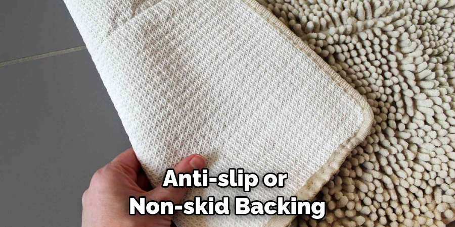 Anti-slip or Non-skid Backing