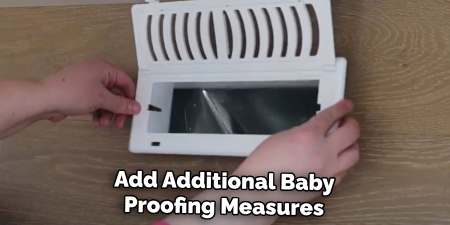 Add Additional Baby Proofing Measures