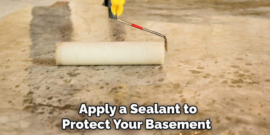 Apply a Sealant to Protect Your Basement 