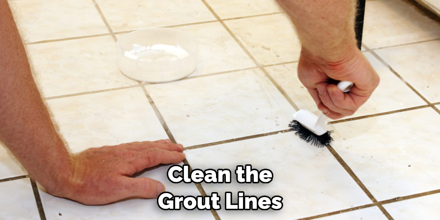 Clean the Grout Lines