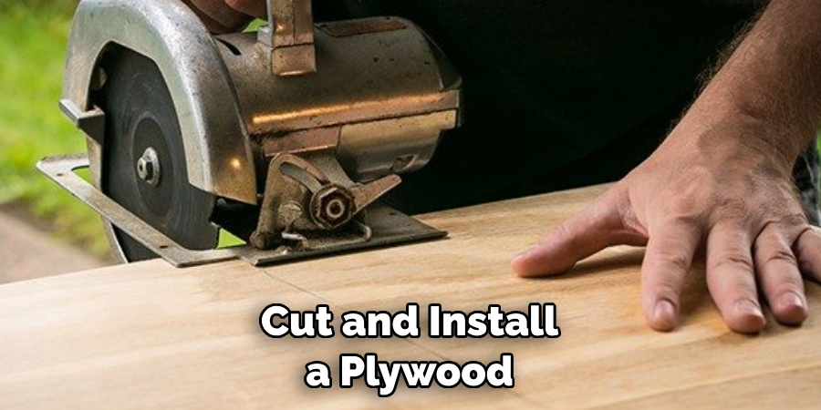 Cut and Install a Plywood