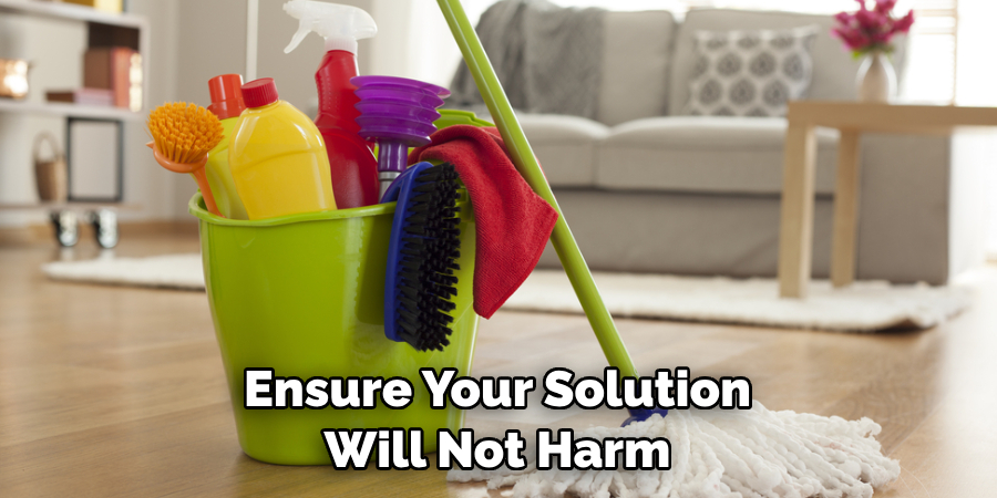 Ensure Your Solution Will Not Harm