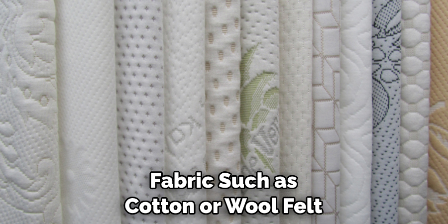 Fabric Such as Cotton or Wool Felt