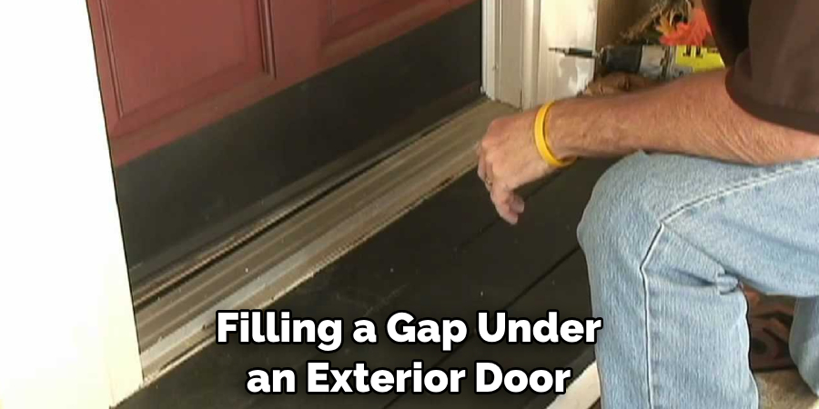 Filling a Gap Under an Exterior Door