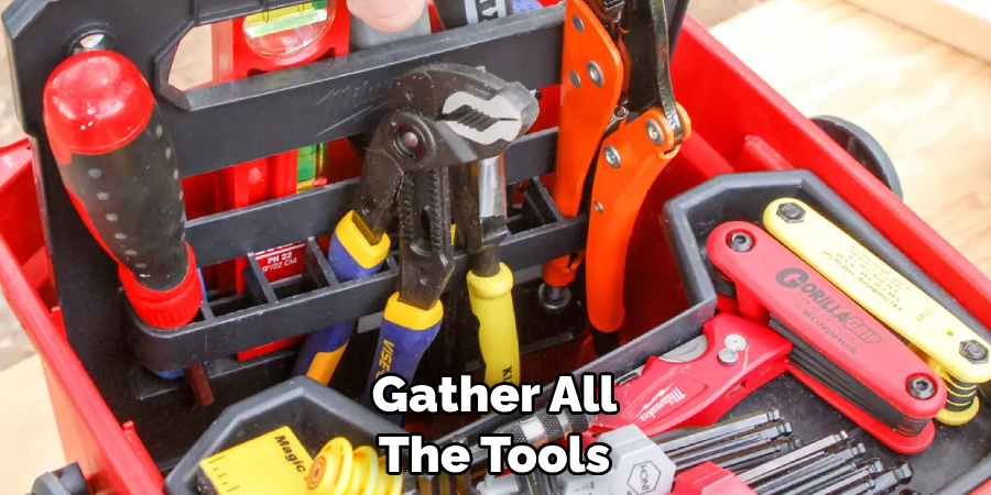 Gather All The Tools