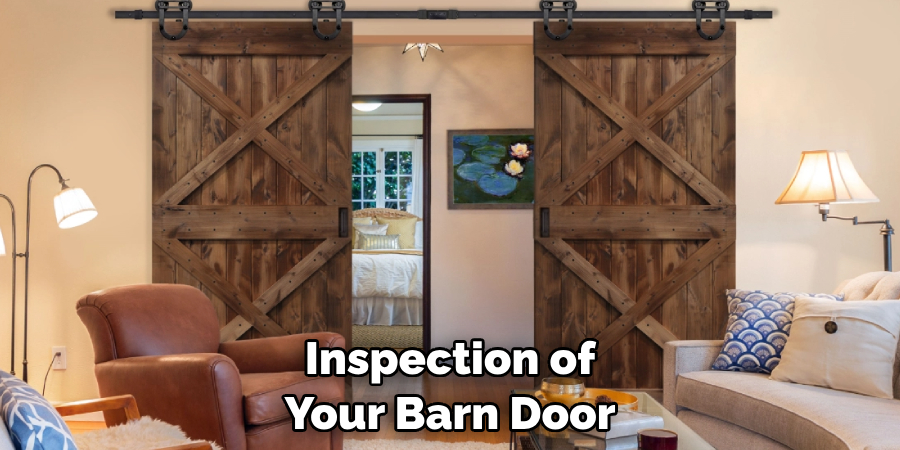 Inspection of Your Barn Door