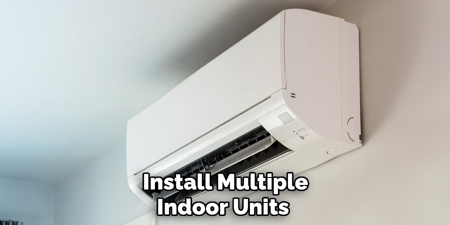  Install Multiple Indoor Units