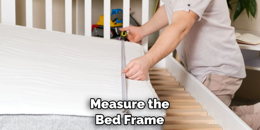 Measure the Bed Frame