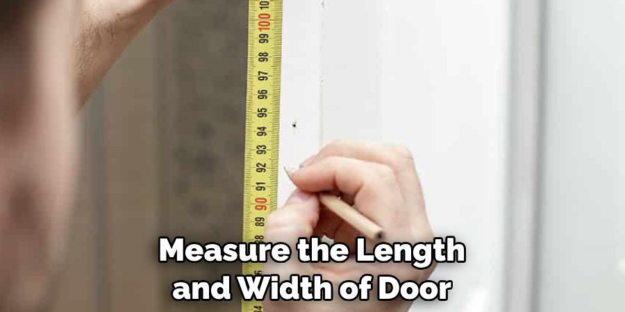 Measure the Length and Width of Door