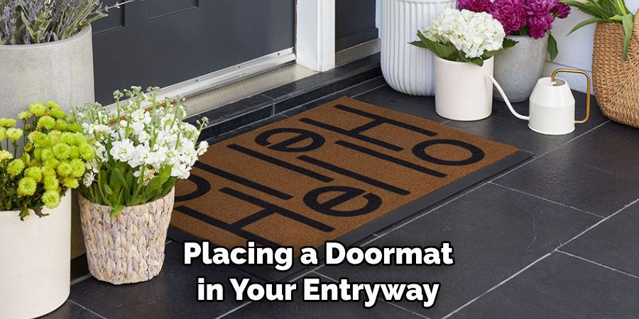 Placing a Doormat in Your Entryway