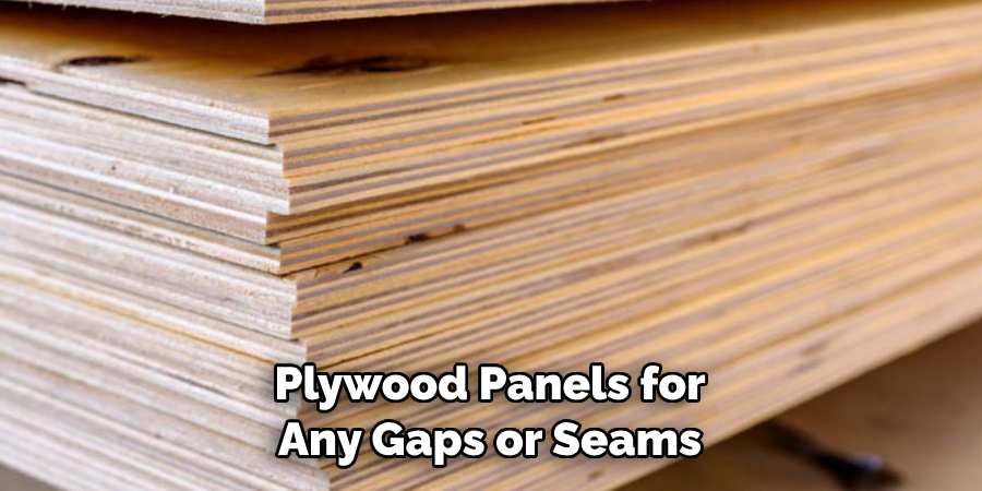 Plywood Panels for Any Gaps or Seams