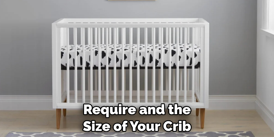 Require and the Size of Your Crib