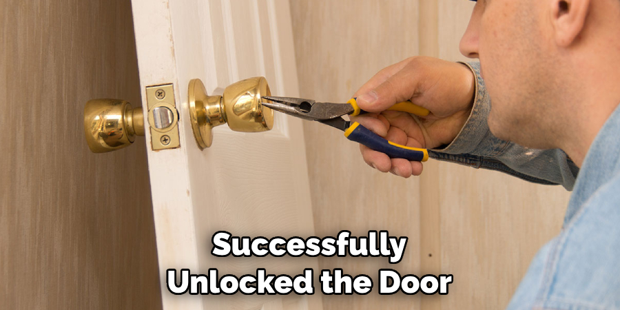 Successfully Unlocked the Door