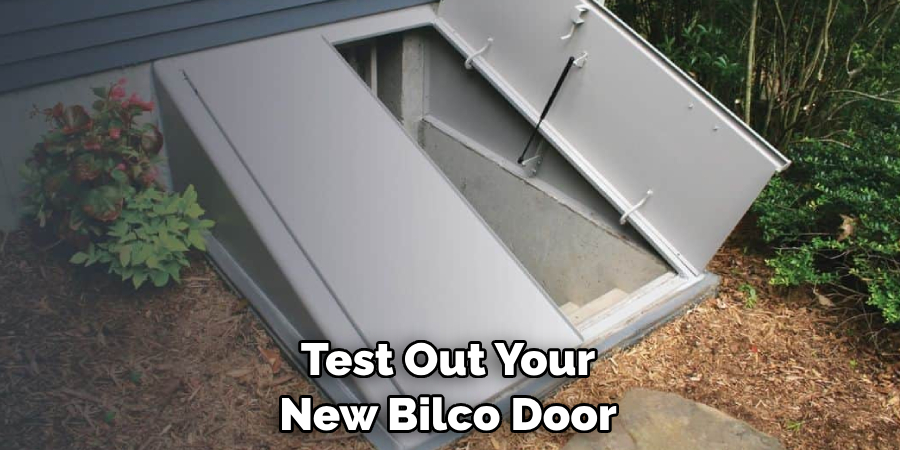 Test Out Your New Bilco Door