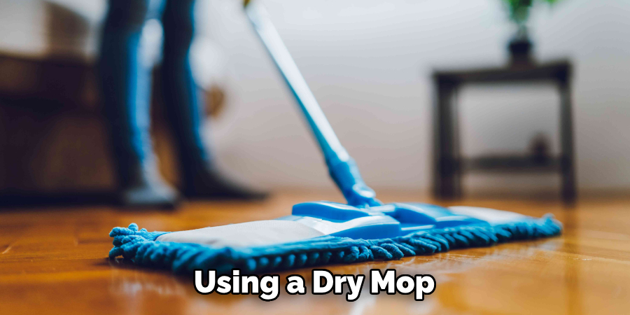 Using a Dry Mop