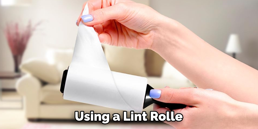Using a Lint Rolle