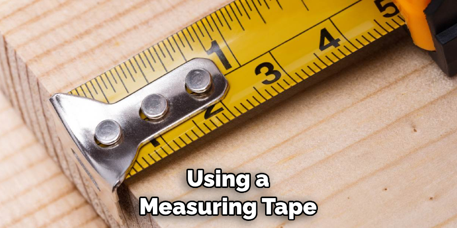Using a Measuring Tape
