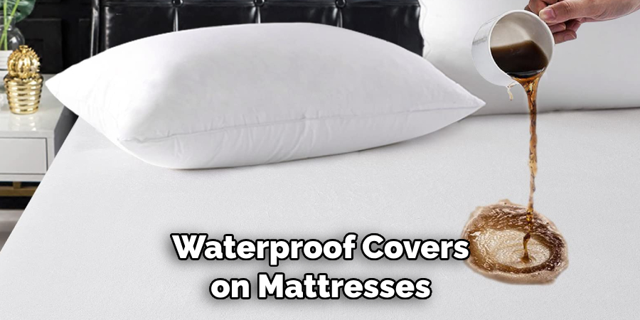 Waterproof Covers on Mattresses