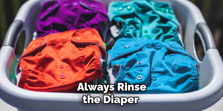 Always Rinse the Diaper 