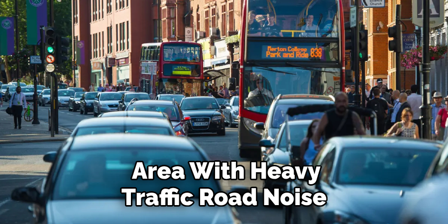  Area With Heavy Traffic, Road Noise