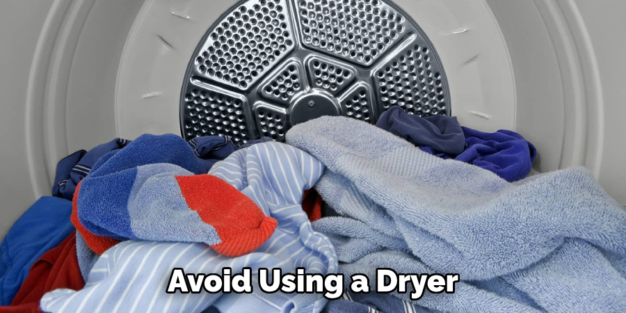 Avoid Using a Dryer
