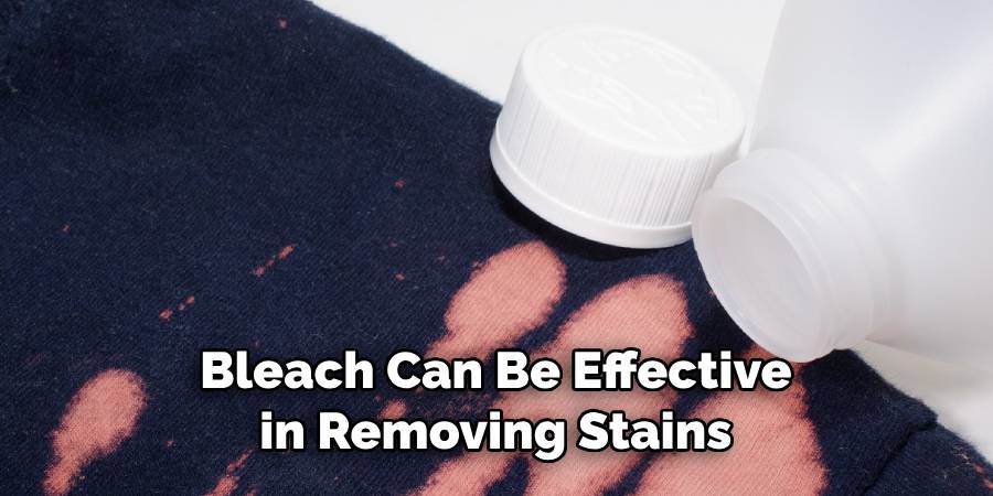 Bleach Can Be Effective in Removing Stains