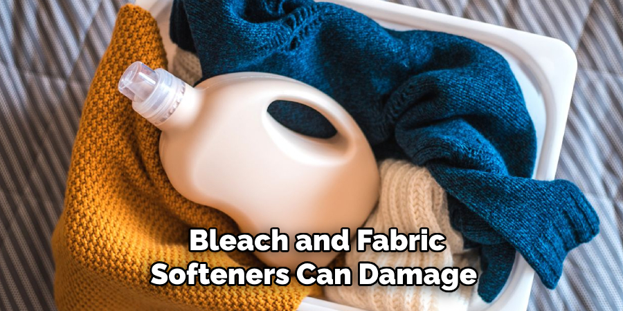 Bleach and Fabric Softeners Can Damage 